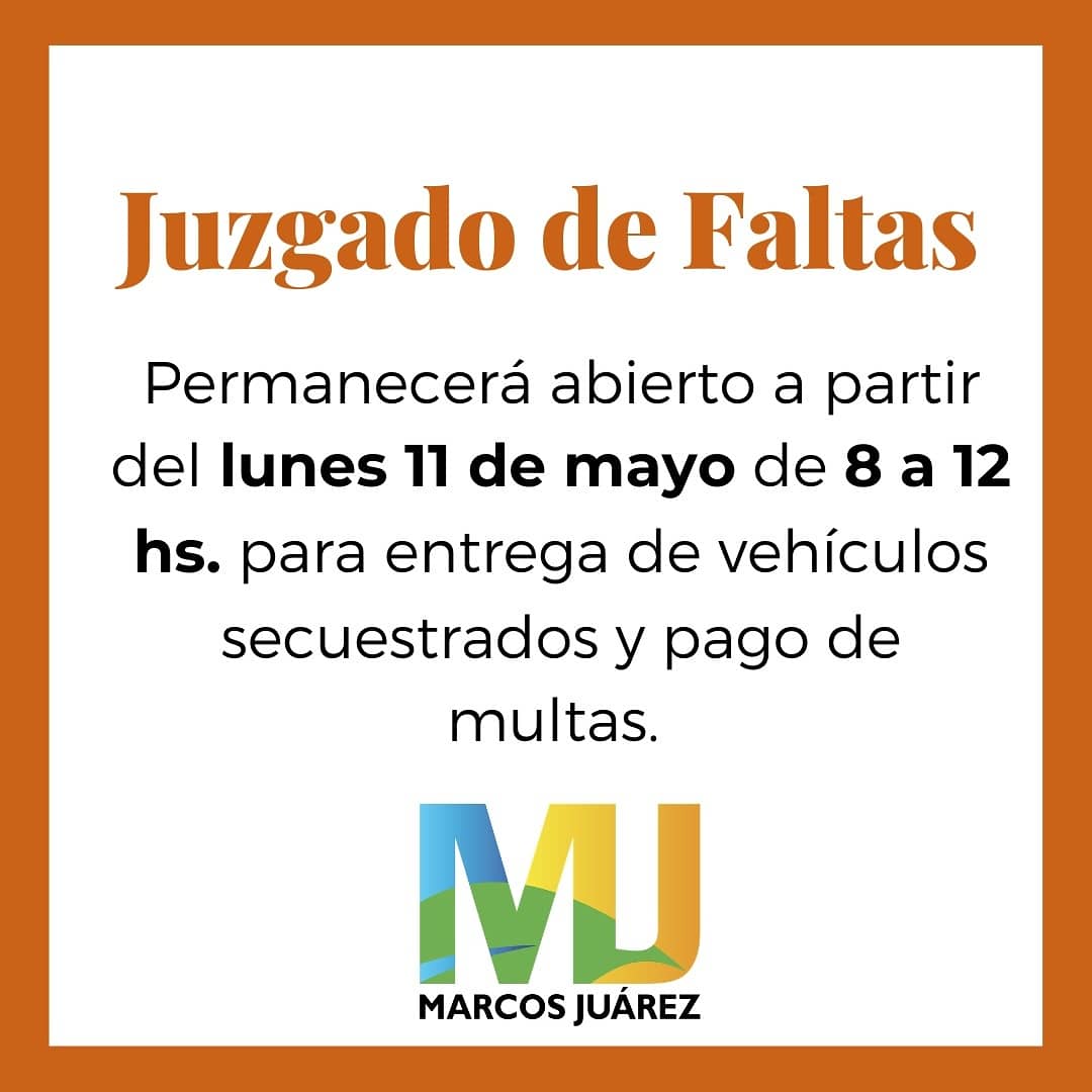 Juzgado de Faltas Municipal: Abierto a partir del Lunes 11 de Mayo