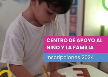Inscripciones 2024 para el Centro de Apoyo al Niño y la Familia